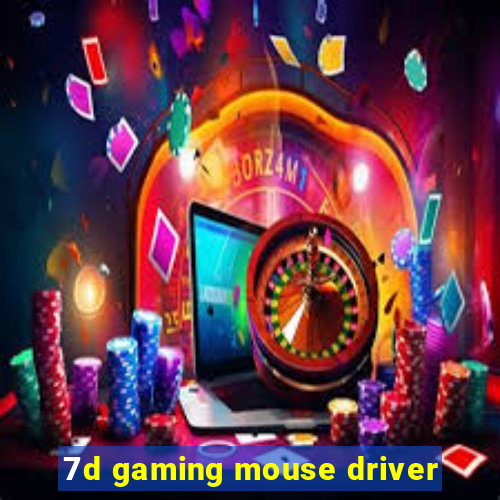 7d gaming mouse driver